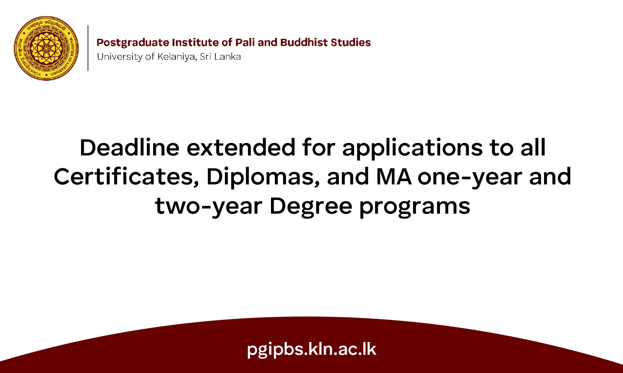 Deadline extended for applications to all Certificates, Diplomas, and MA one-year and two-year Degree programs